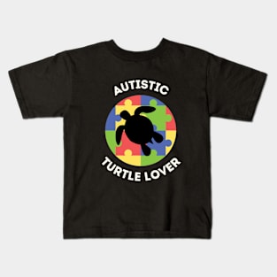 Autistic Turtle Lover Autism Awareness April 2nd 2023 Colorful Shirt Pride Autistic Adhd Aspergers Down Syndrome Cute Funny Inspirational Gift Idea Kids T-Shirt